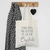 Full of Crystals Tote Bag