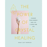 Power of Crystal Healing